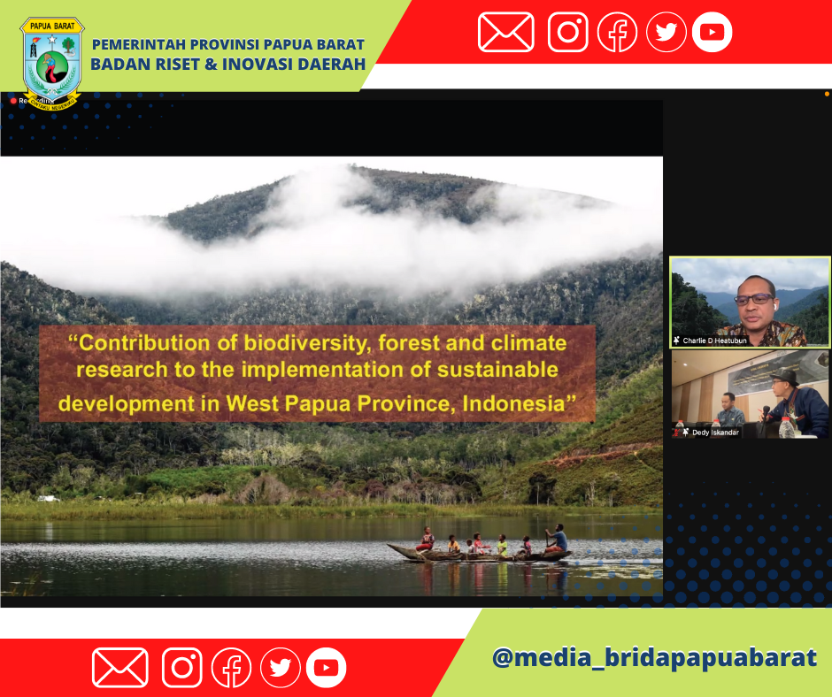 “Contribution of biodiversity, forest and climate research to the implementation of sustainable development in West Papua Province, Indonesia”