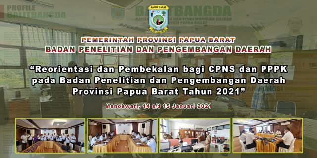 Reorientasi dan Pembekalan bagi CPNS dan PPPK di Lingkup Balitbangda Provinsi Papua Barat